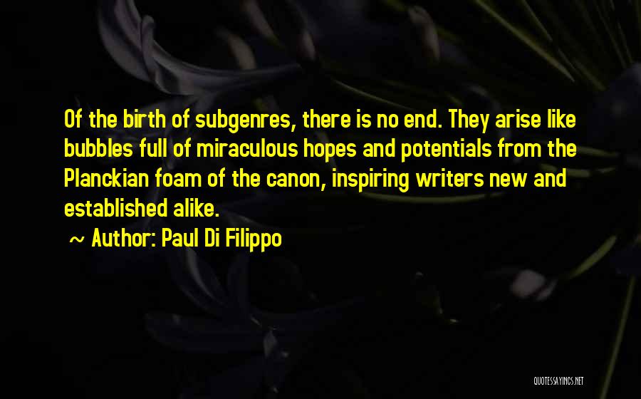 New And Inspiring Quotes By Paul Di Filippo