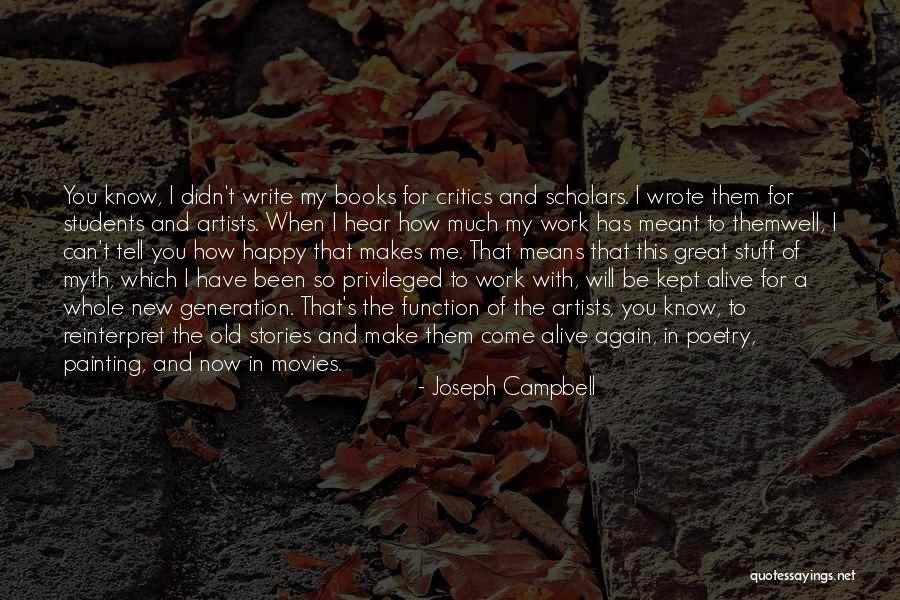 New And Old Generation Quotes By Joseph Campbell