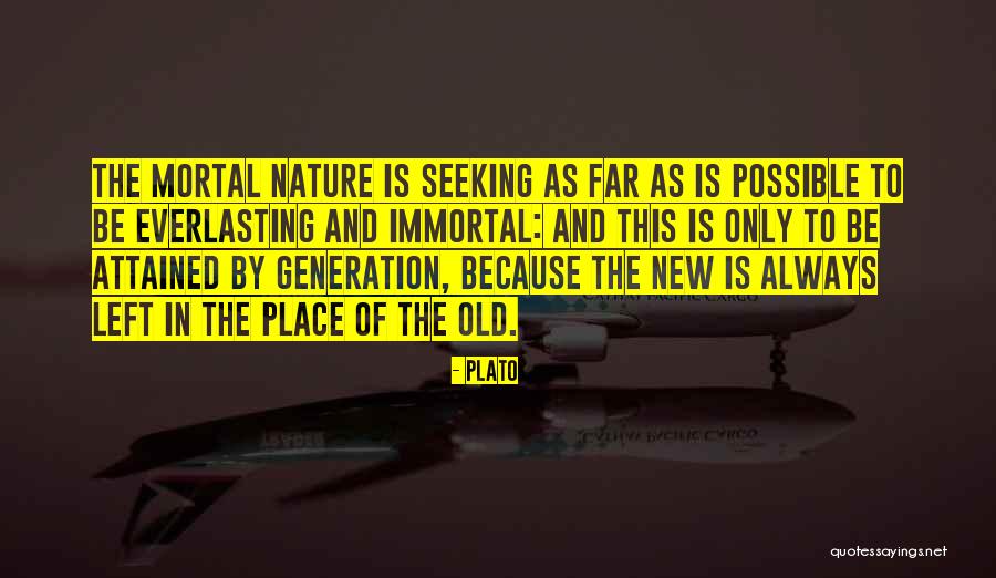 New And Old Generation Quotes By Plato New And Old Generation Quotes By Plato