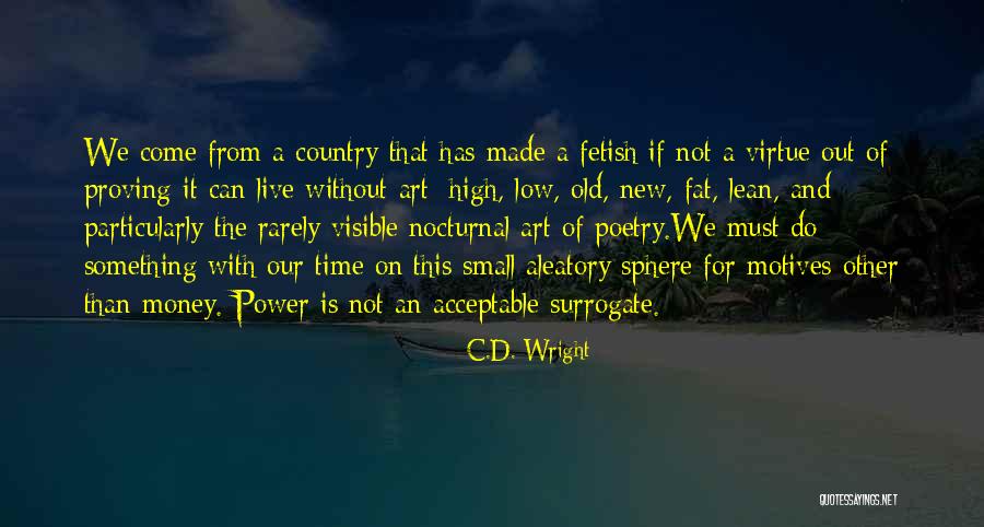 New And Old Quotes By C.D. Wright