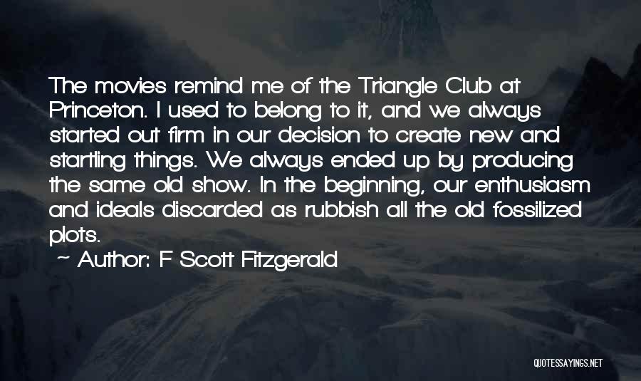 New And Old Things Quotes By F Scott Fitzgerald