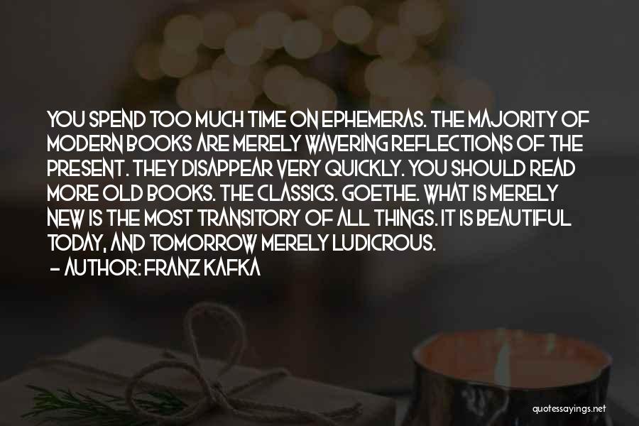 New And Old Things Quotes By Franz Kafka