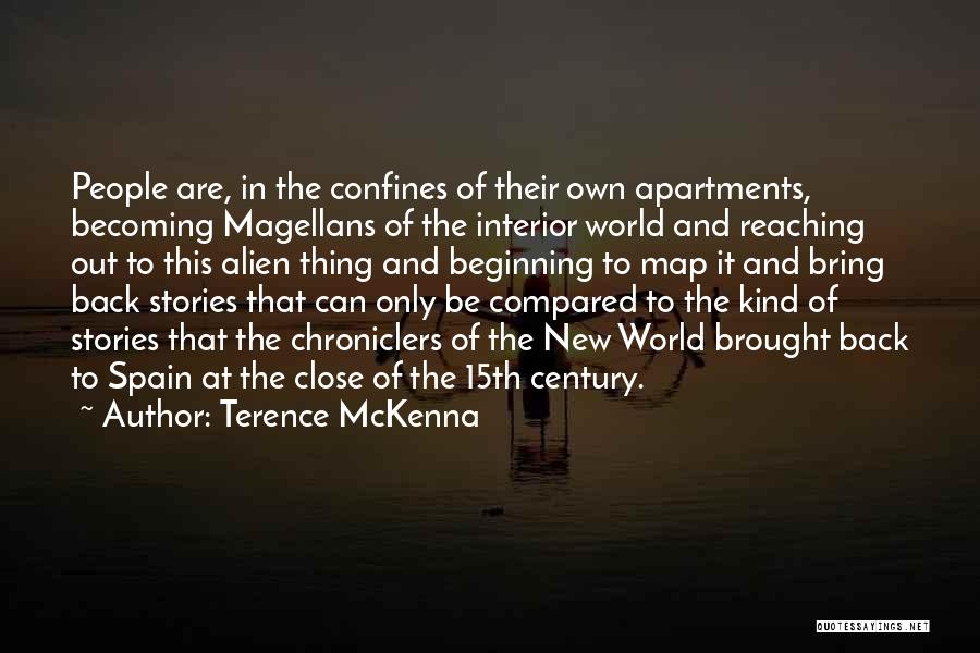 New Apartments Quotes By Terence McKenna