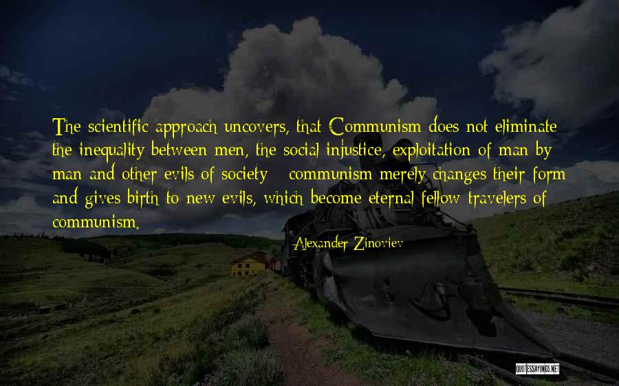 New Approach Quotes By Alexander Zinoviev New Approach Quotes By Alexander Zinoviev
