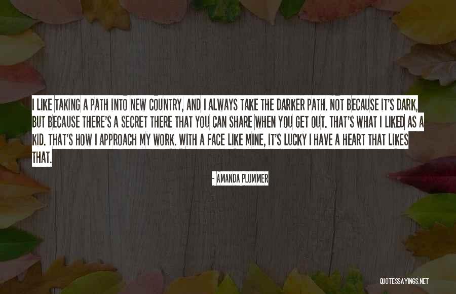 New Approach Quotes By Amanda Plummer New Approach Quotes By Amanda Plummer