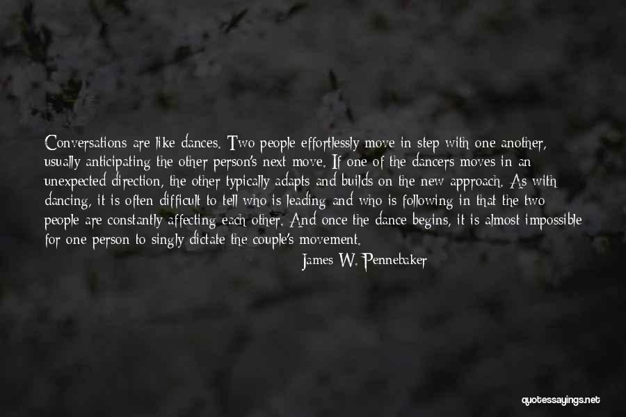New Approach Quotes By James W. Pennebaker New Approach Quotes By James W. Pennebaker