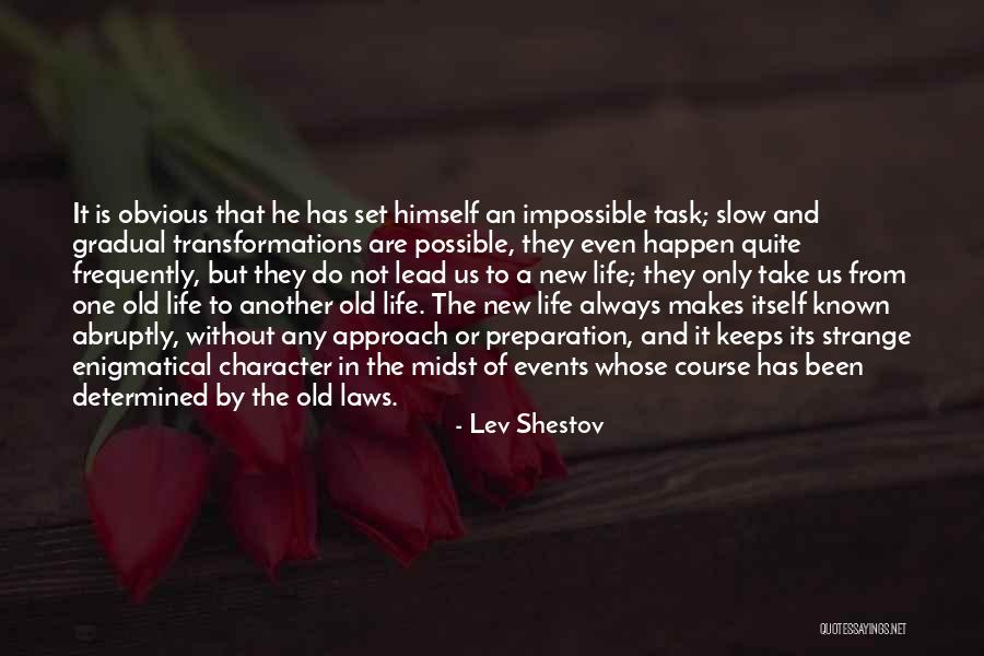 New Approach Quotes By Lev Shestov