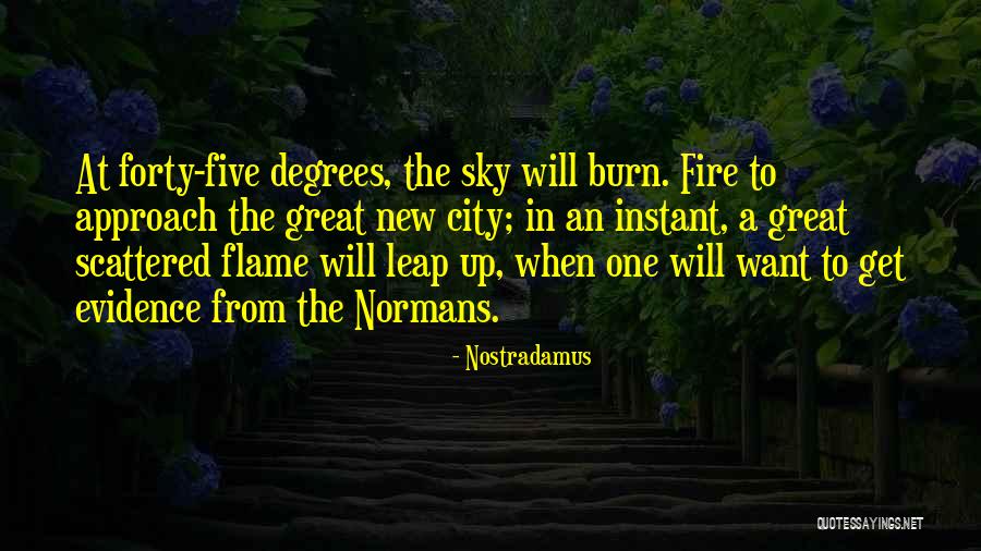 New Approach Quotes By Nostradamus