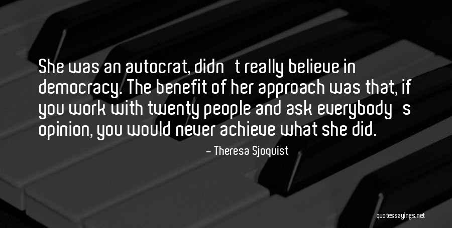 New Approach Quotes By Theresa Sjoquist