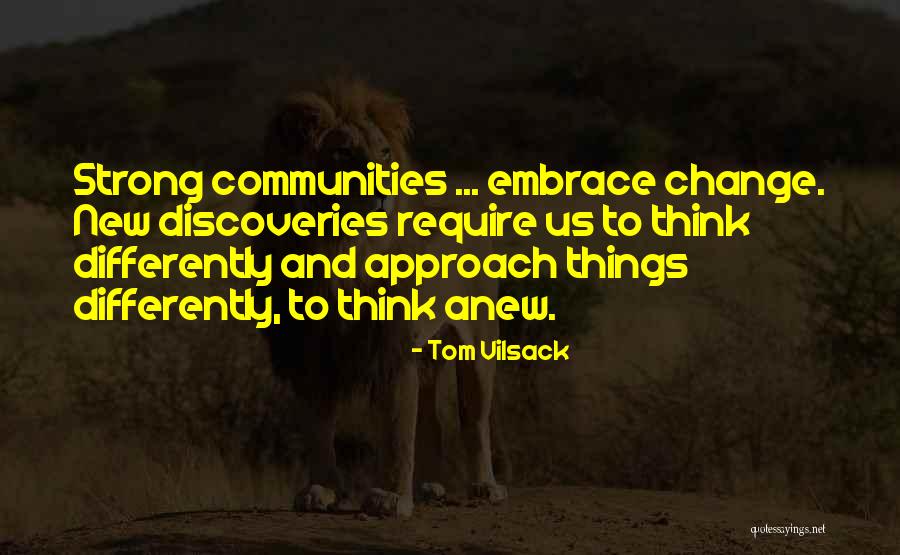 New Approach Quotes By Tom Vilsack New Approach Quotes By Tom Vilsack