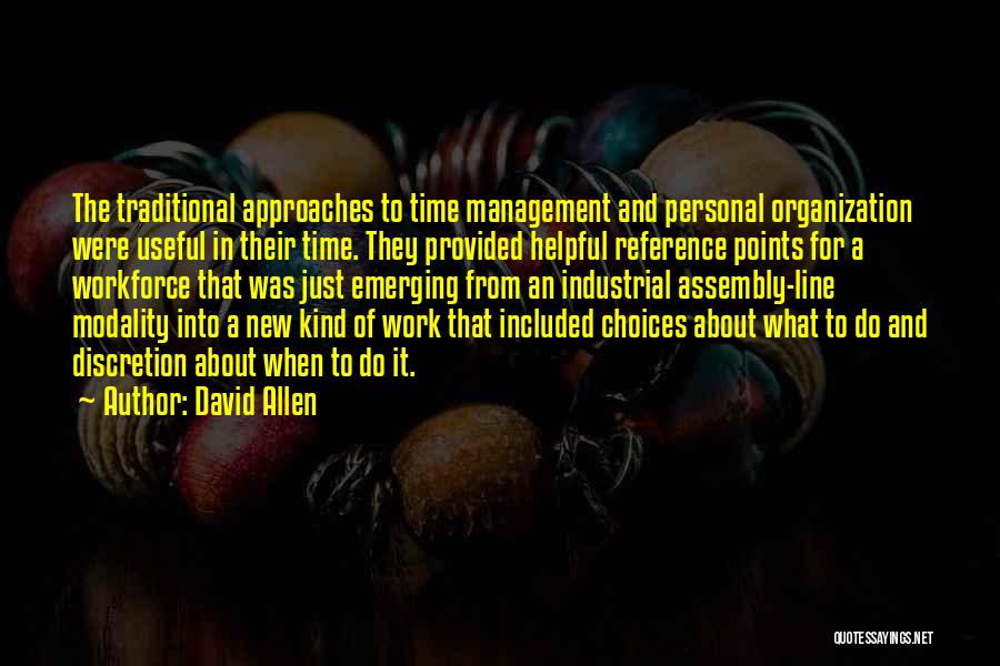 New Approaches Quotes By David Allen