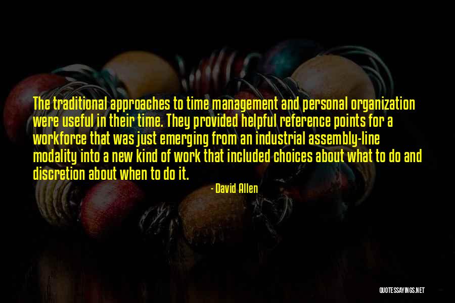 New Approaches Quotes By David Allen