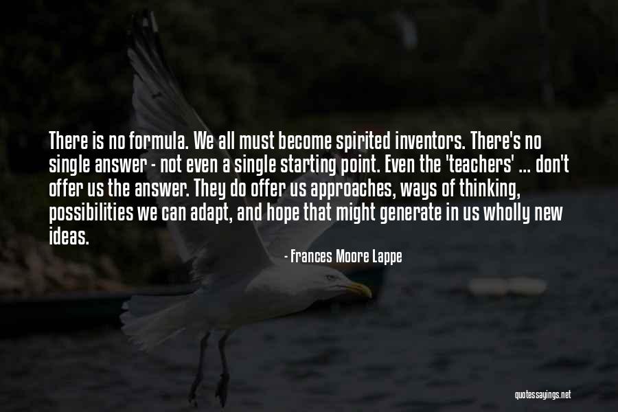 New Approaches Quotes By Frances Moore Lappe