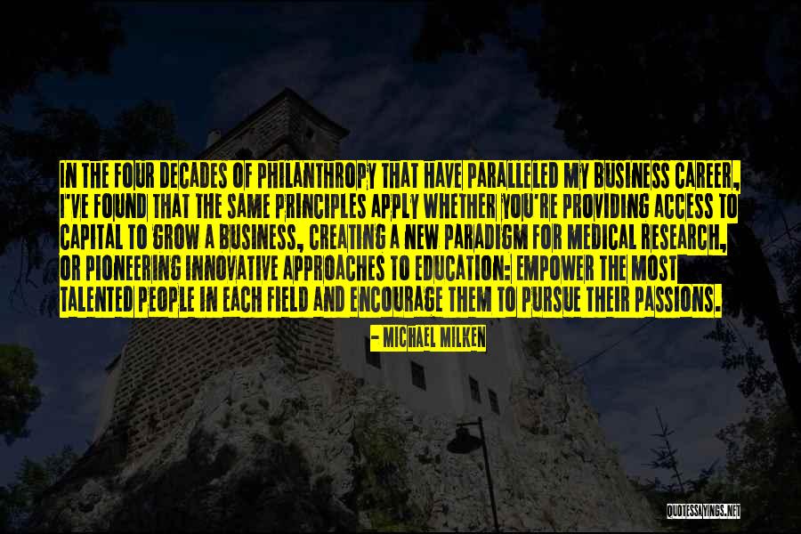 New Approaches Quotes By Michael Milken