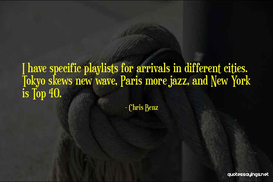 New Arrivals Quotes By Chris Benz