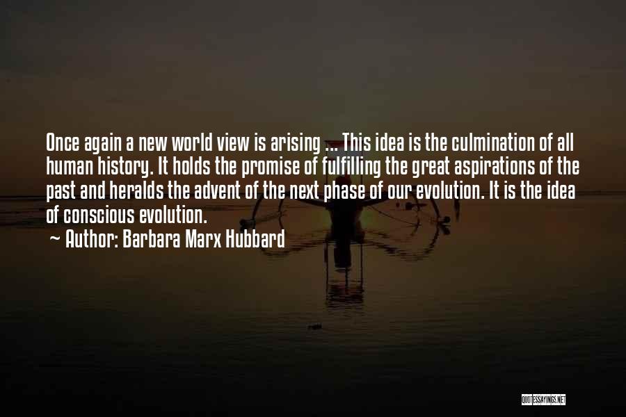 New Aspirations Quotes By Barbara Marx Hubbard