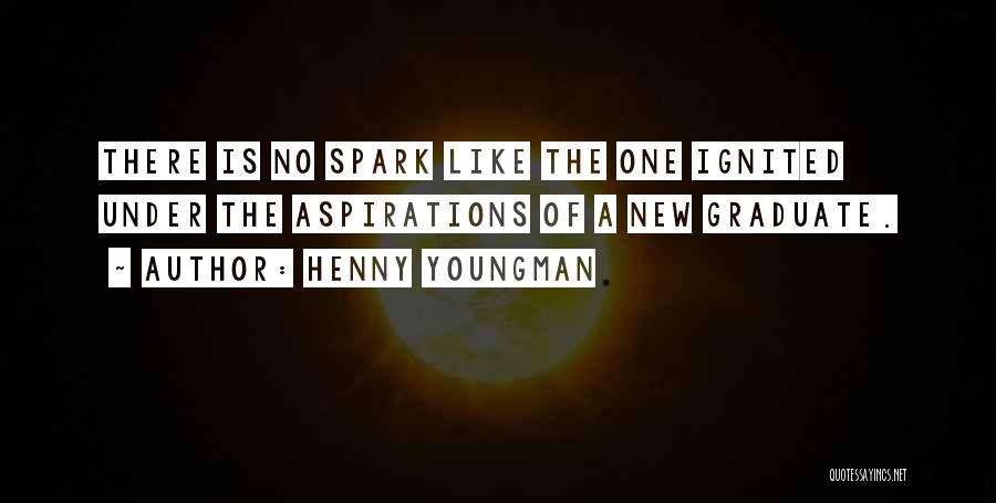 New Aspirations Quotes By Henny Youngman