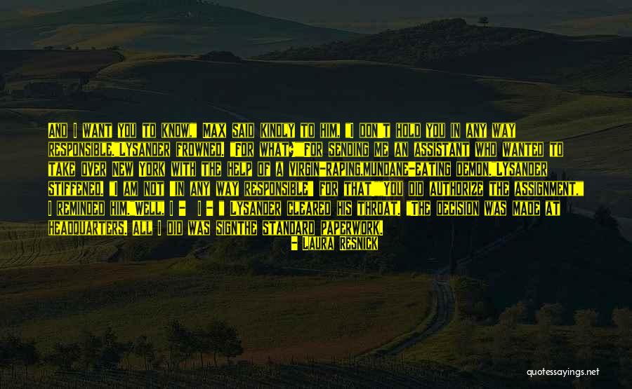 New Assignment Quotes By Laura Resnick New Assignment Quotes By Laura Resnick