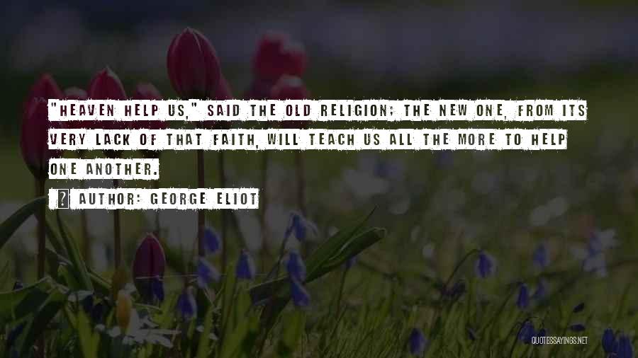 New Atheism Quotes By George Eliot