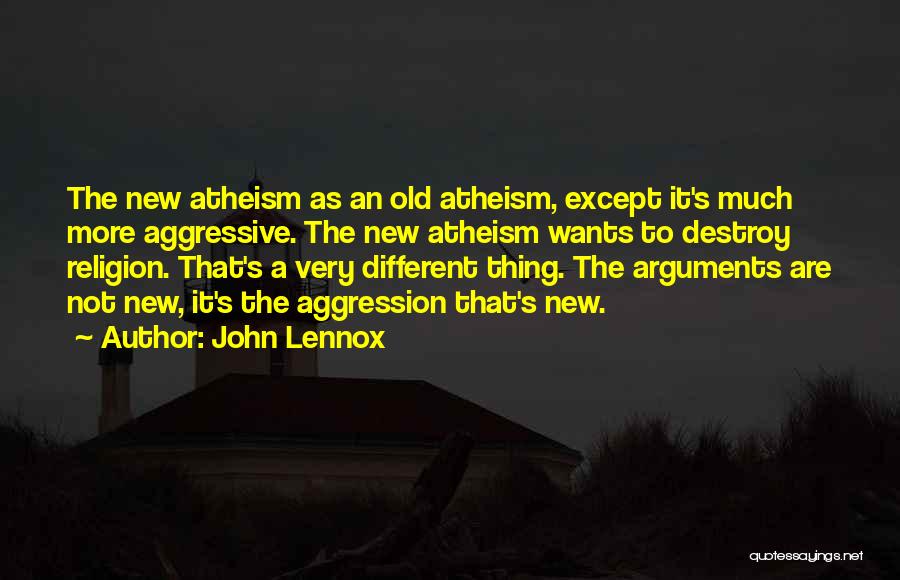 New Atheism Quotes By John Lennox