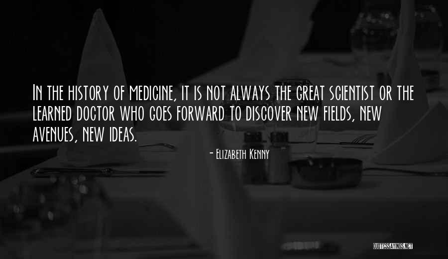 New Avenues Quotes By Elizabeth Kenny New Avenues Quotes By Elizabeth Kenny