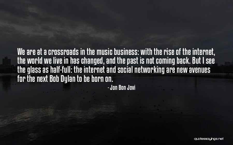 New Avenues Quotes By Jon Bon Jovi New Avenues Quotes By Jon Bon Jovi