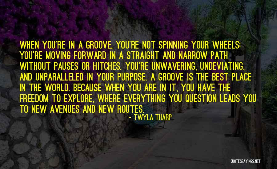 New Avenues Quotes By Twyla Tharp New Avenues Quotes By Twyla Tharp