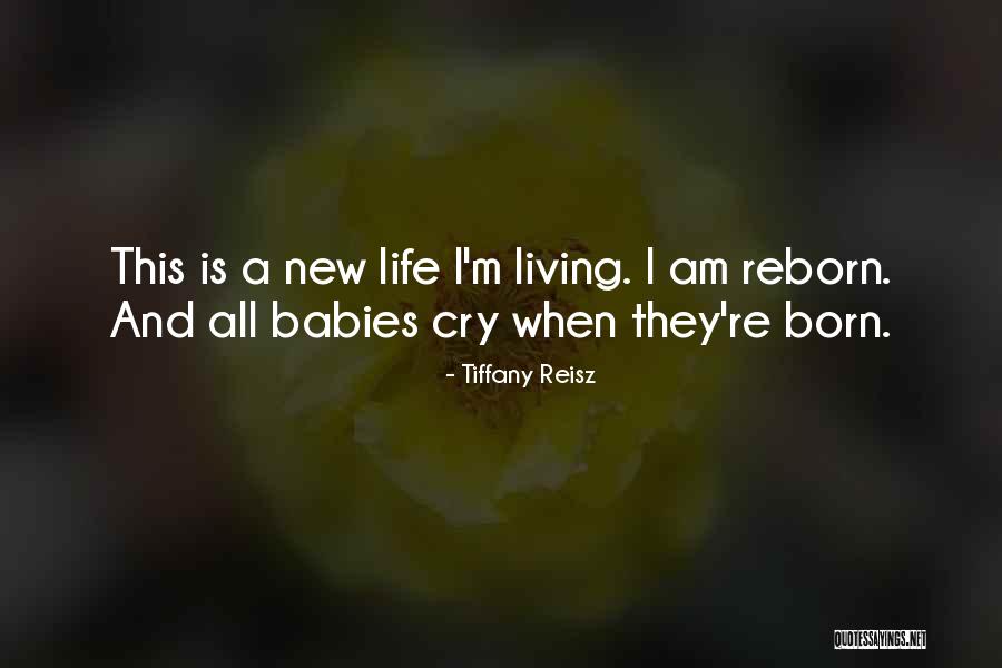 New Babies Quotes By Tiffany Reisz