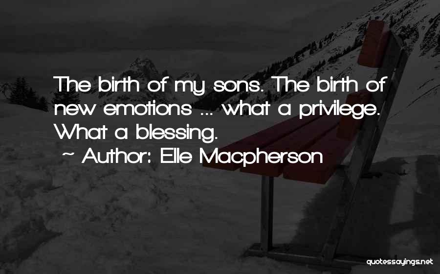 New Baby Birth Quotes By Elle Macpherson