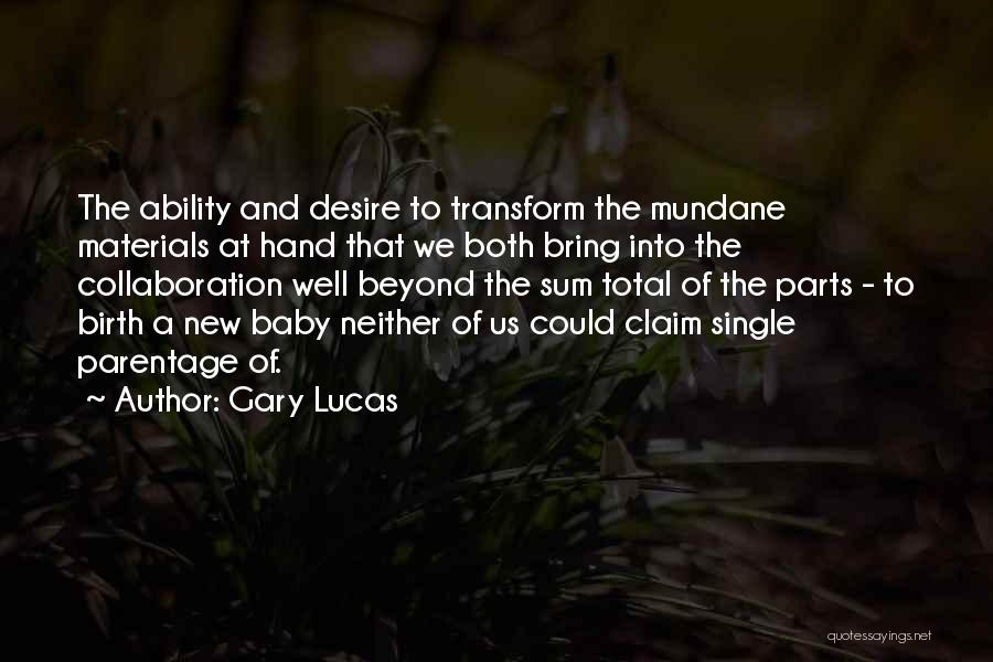 New Baby Birth Quotes By Gary Lucas