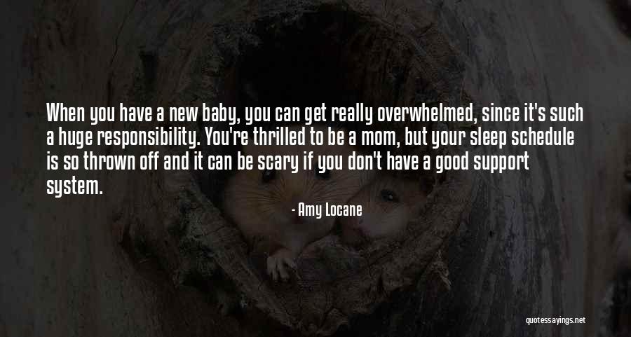 New Baby No Sleep Quotes By Amy Locane