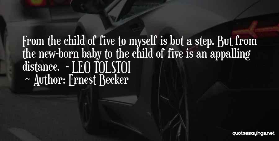 New Baby To Come Quotes By Ernest Becker