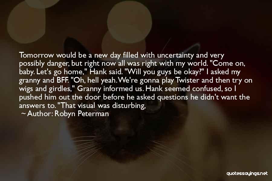 New Baby To Come Quotes By Robyn Peterman