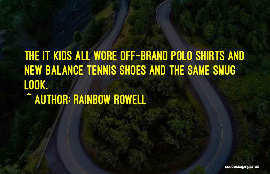 New Balance Shoes Quotes By Rainbow Rowell