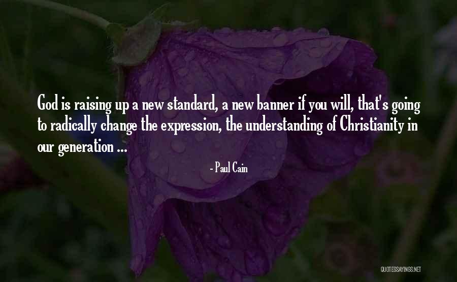 New Banner Quotes By Paul Cain New Banner Quotes By Paul Cain