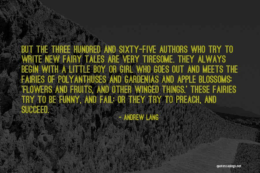 New Begin Quotes By Andrew Lang