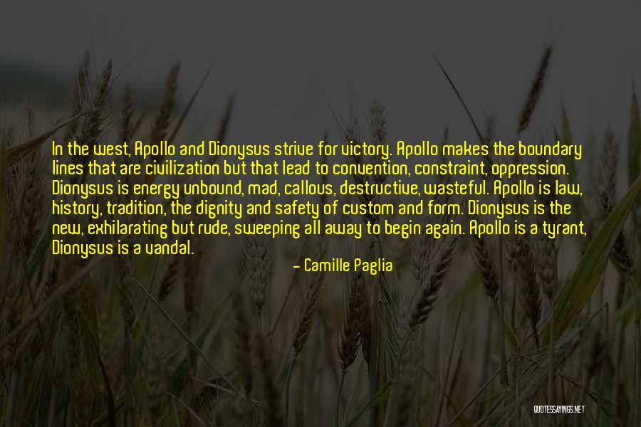 New Begin Quotes By Camille Paglia