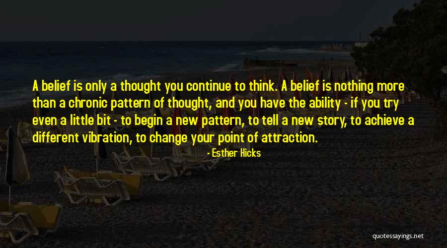 New Begin Quotes By Esther Hicks