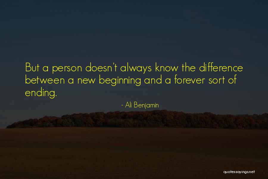 New Beginning And Ending Quotes By Ali Benjamin New Beginning And Ending Quotes By Ali Benjamin