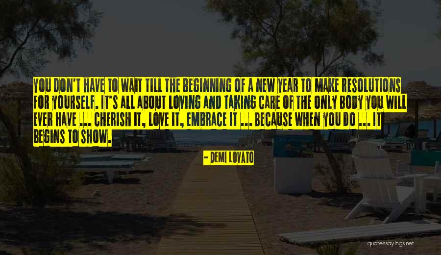 New Beginning And Love Quotes By Demi Lovato