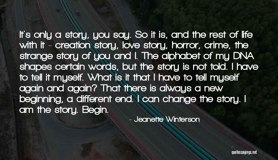 New Beginning And Love Quotes By Jeanette Winterson