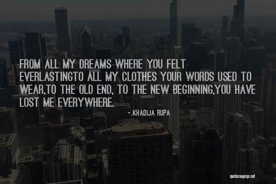 New Beginning And Love Quotes By Khadija Rupa