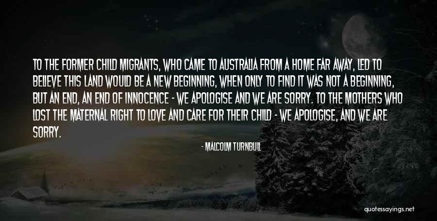 New Beginning And Love Quotes By Malcolm Turnbull