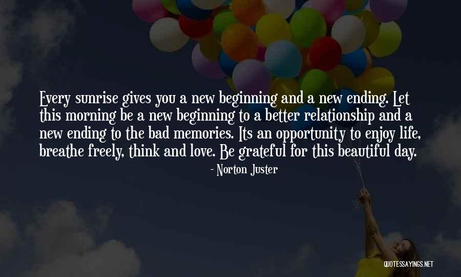 New Beginning And Love Quotes By Norton Juster