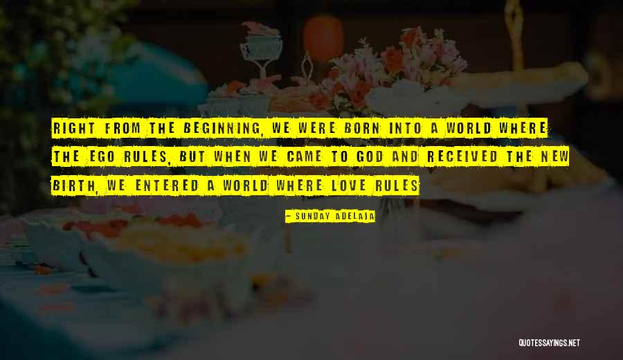 New Beginning And Love Quotes By Sunday Adelaja