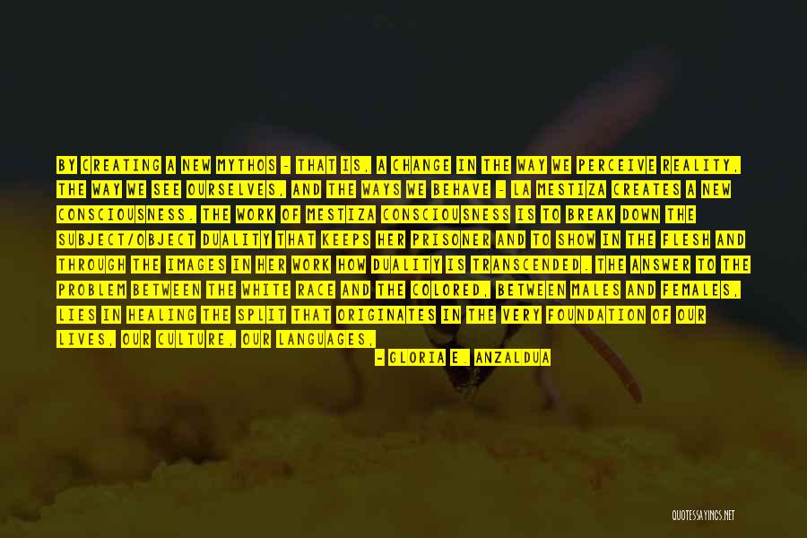 New Beginning Images And Quotes By Gloria E. Anzaldua New Beginning Images And Quotes By Gloria E. Anzaldua