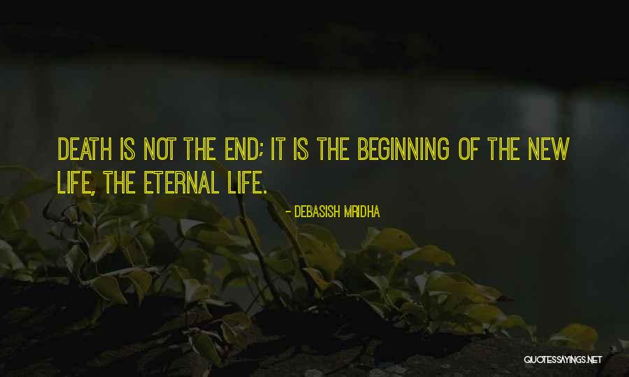 New Beginning Quotes Quotes By Debasish Mridha