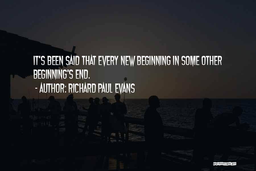 New Beginnings And Ends Quotes By Richard Paul Evans
