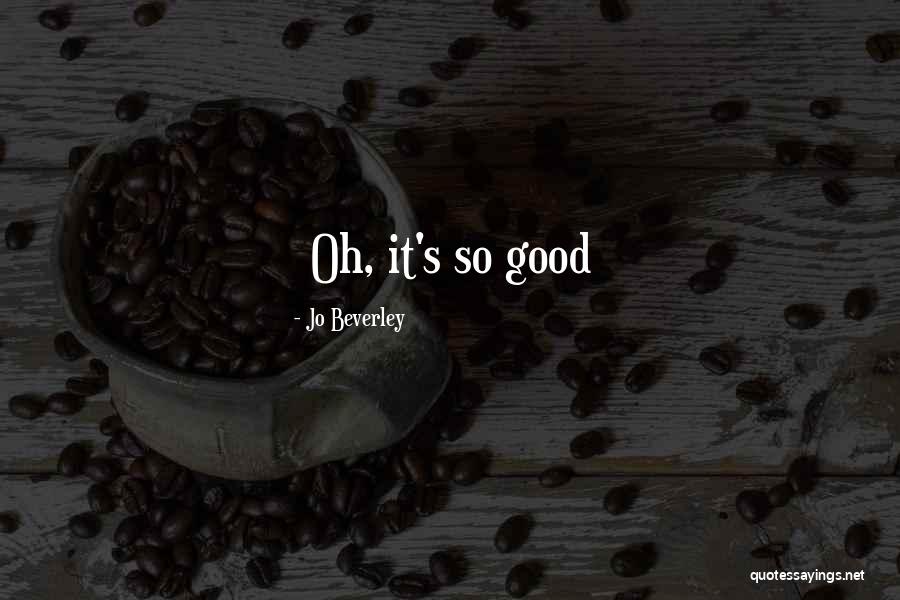 New Beginnings For Jobs Quotes By Jo Beverley New Beginnings For Jobs Quotes By Jo Beverley