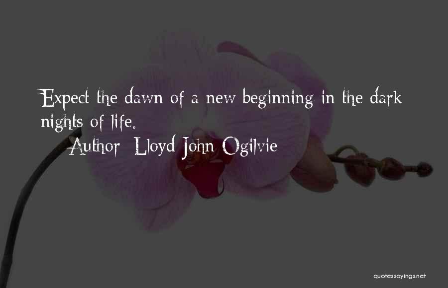 New Beginnings In Life Quotes By Lloyd John Ogilvie